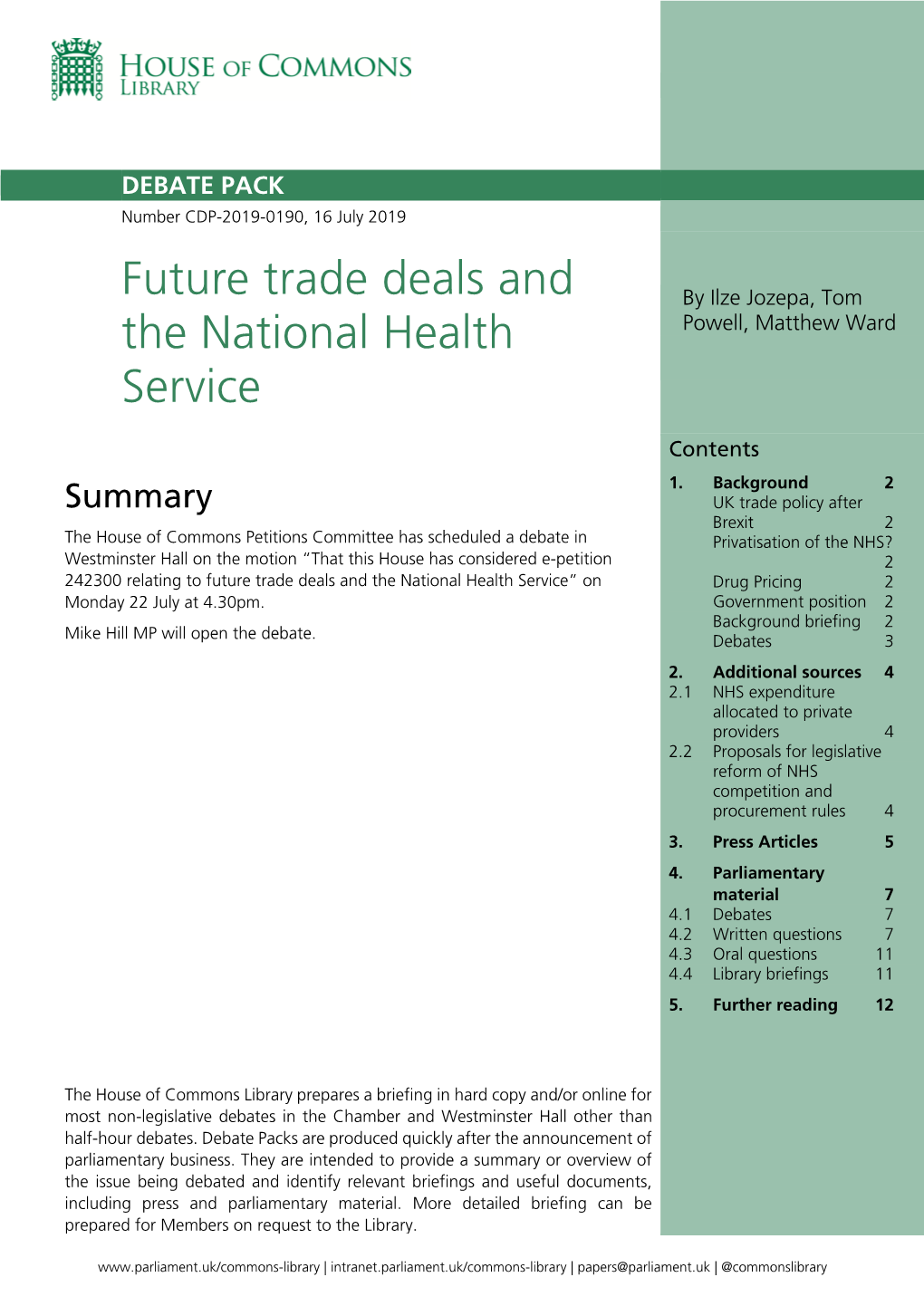 Future Trade Deals and the National Health Service” on Drug Pricing 2 Monday 22 July at 4.30Pm