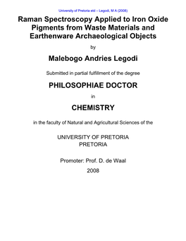 Raman Spectroscopy Applied to Iron Oxide Pigments from Waste Materials and Earthenware Archaeological Objects Malebogo Andries L