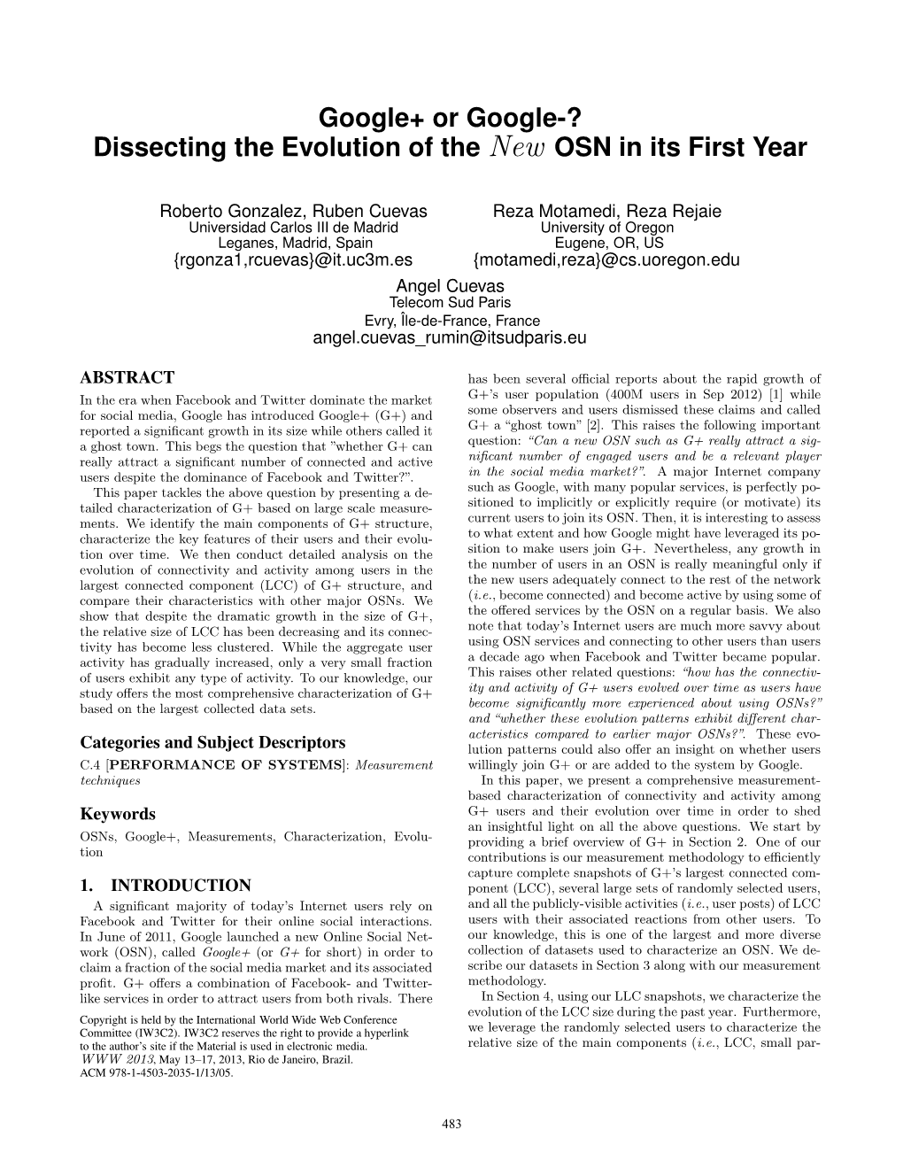 Google+ Or Google-? Dissecting the Evolution of the New OSN in Its First Year