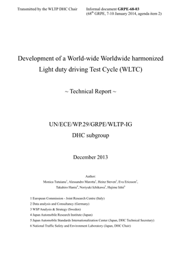 Development of a World-Wide Worldwide Harmonized Light Duty Driving Test Cycle (WLTC)