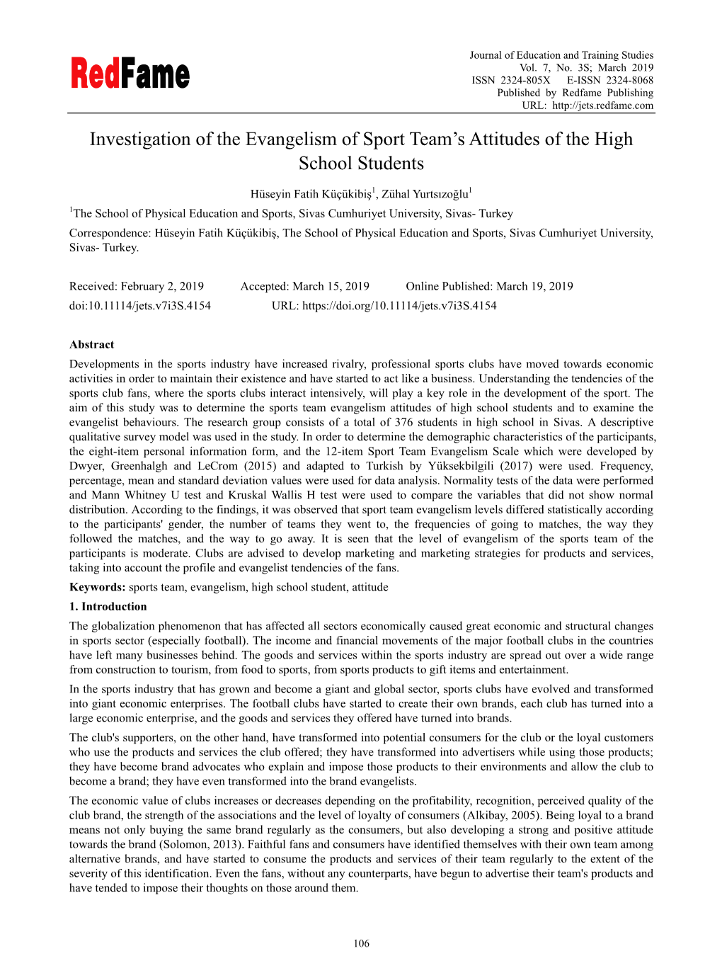 Investigation of the Evangelism of Sport Team's Attitudes of the High