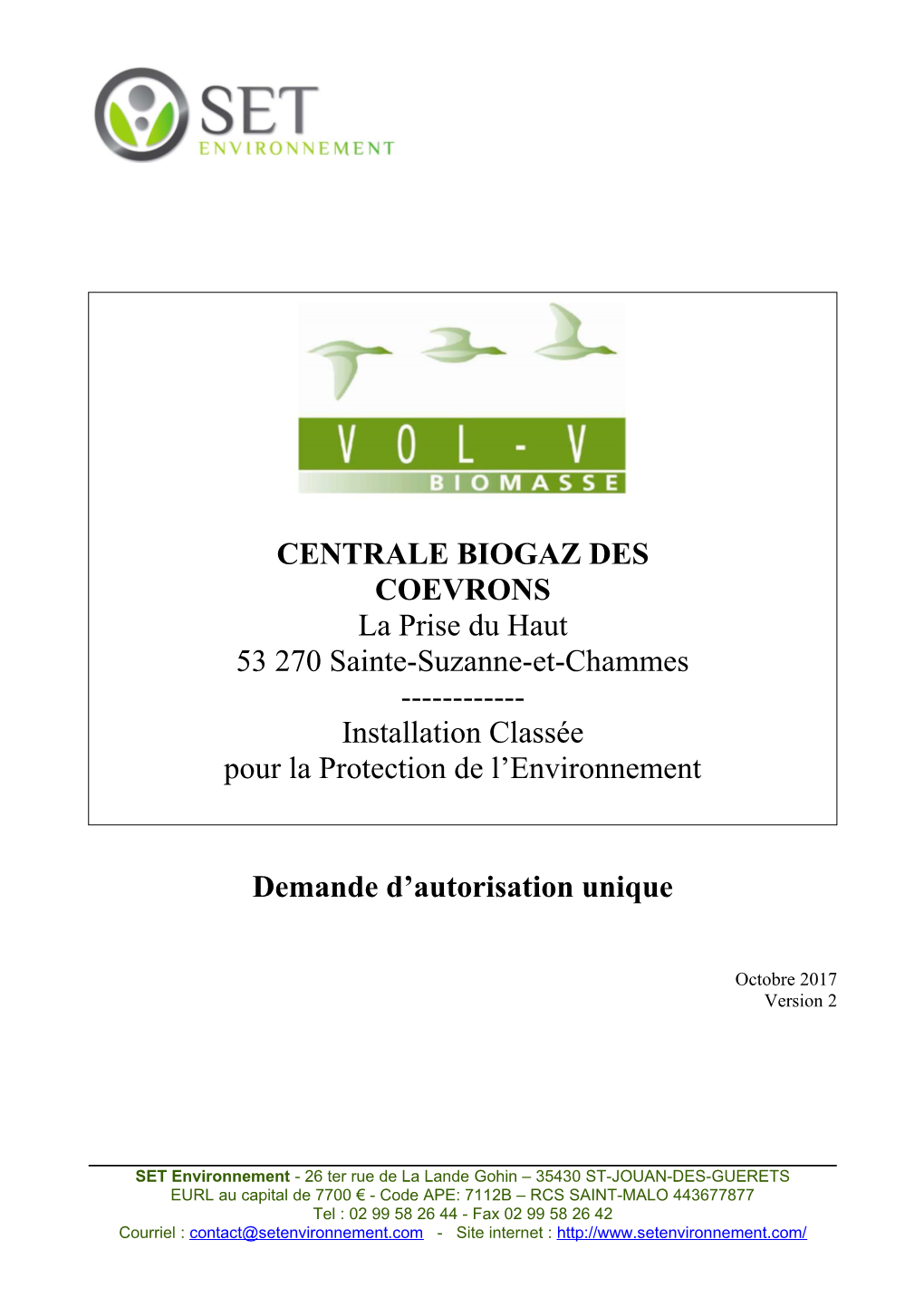 CENTRALE BIOGAZ DES COEVRONS La Prise Du Haut 53 270 Sainte-Suzanne-Et-Chammes ------Installation Classée Pour La Protection De L’Environnement