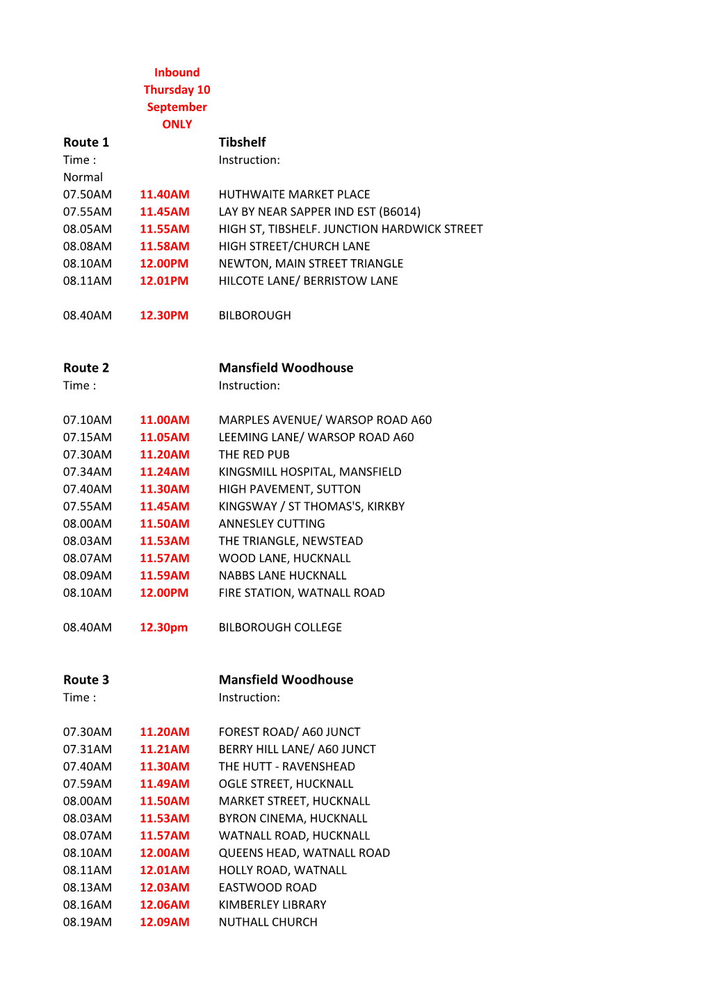 Route 1 Tibshelf Route 2 Mansfield Woodhouse Route 3 Mansfield