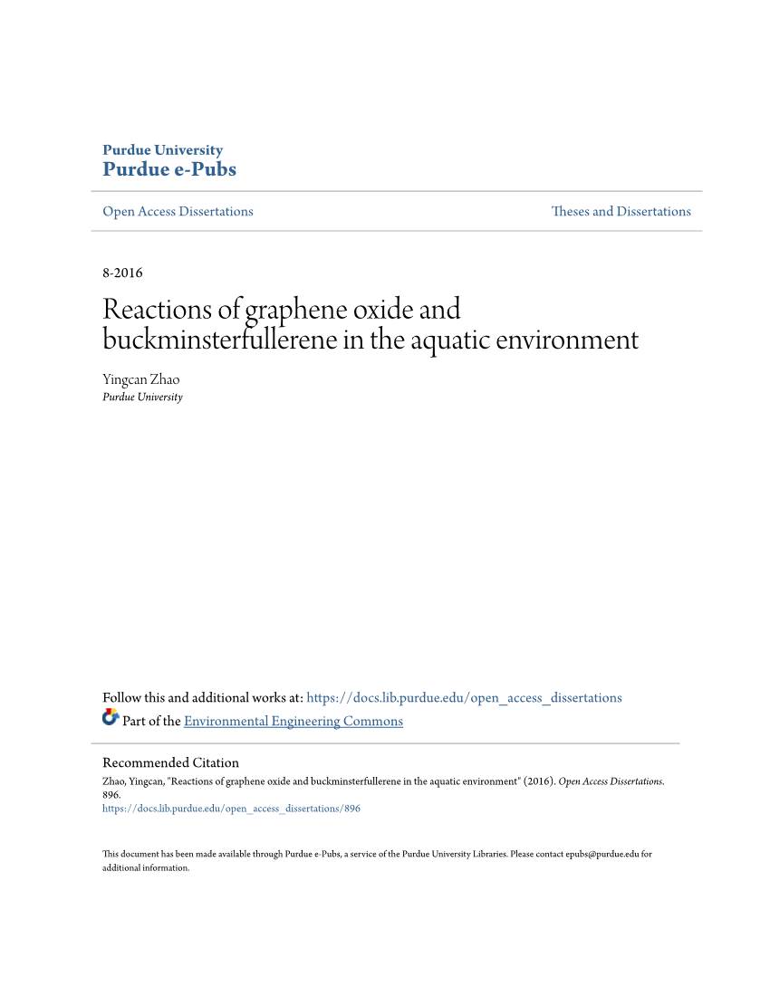 Reactions of Graphene Oxide and Buckminsterfullerene in the Aquatic Environment Yingcan Zhao Purdue University