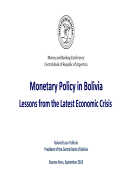 Monetary Policy in Bolivia