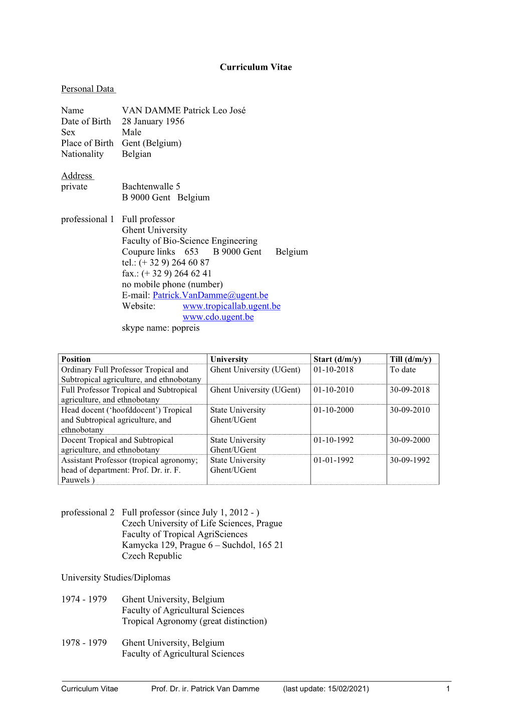 Curriculum Vitae Personal Data Name VAN DAMME Patrick Leo José