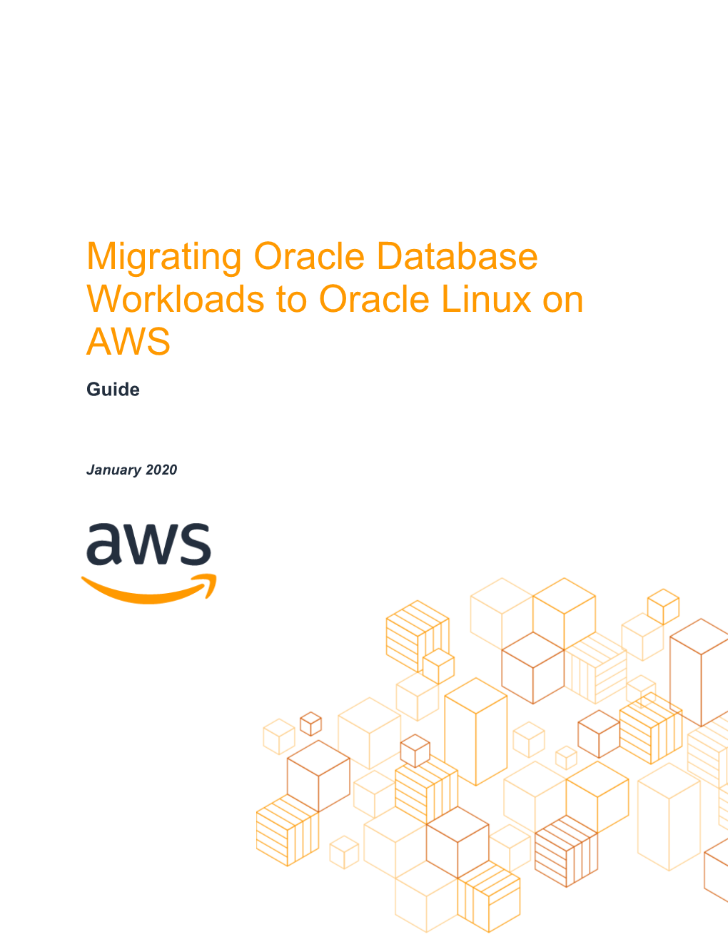 Migrating Oracle Database Workloads to Oracle Linux on AWS Guide