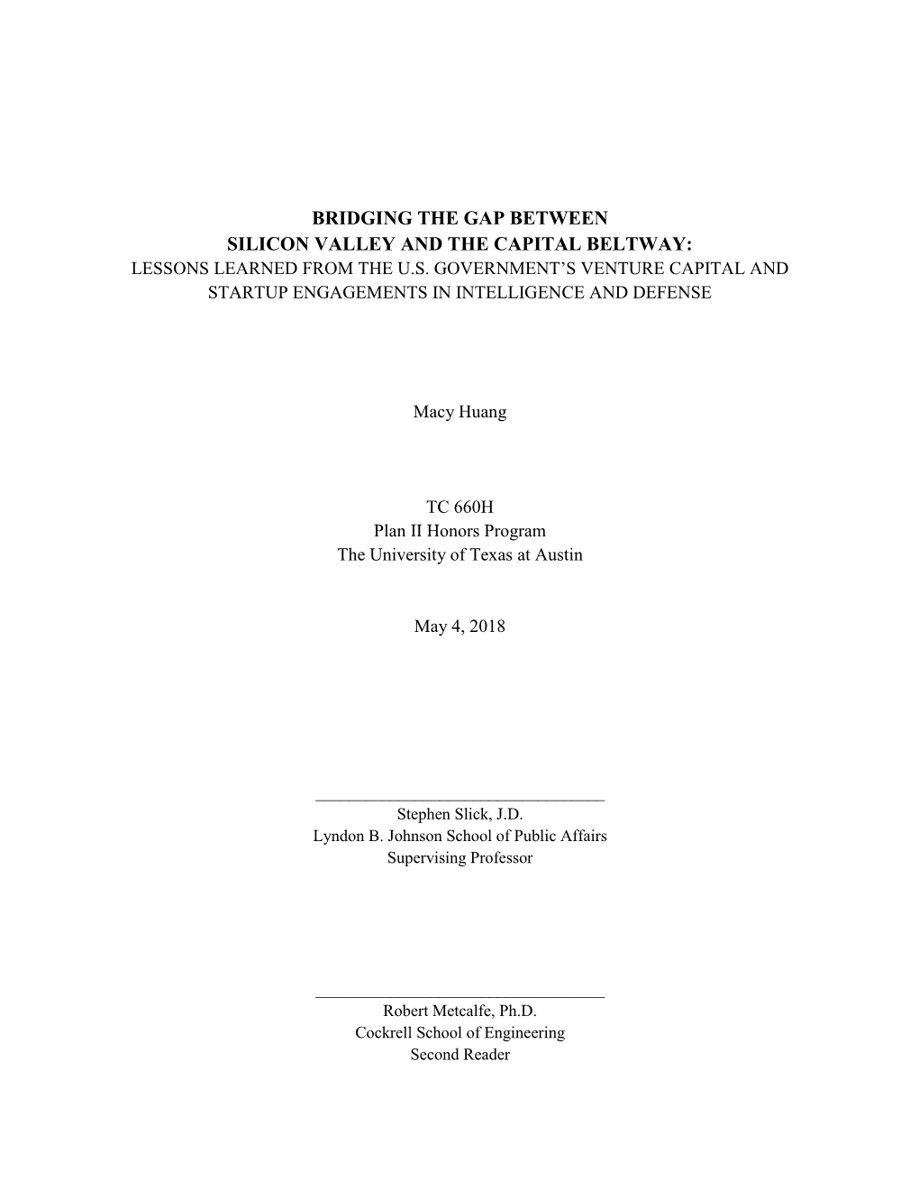 Bridging the Gap Between Silicon Valley and the Capital Beltway: Lessons Learned from the U.S