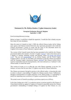 Statement by Ms. Rebiya Kadeer, Uyghur Democracy Leader