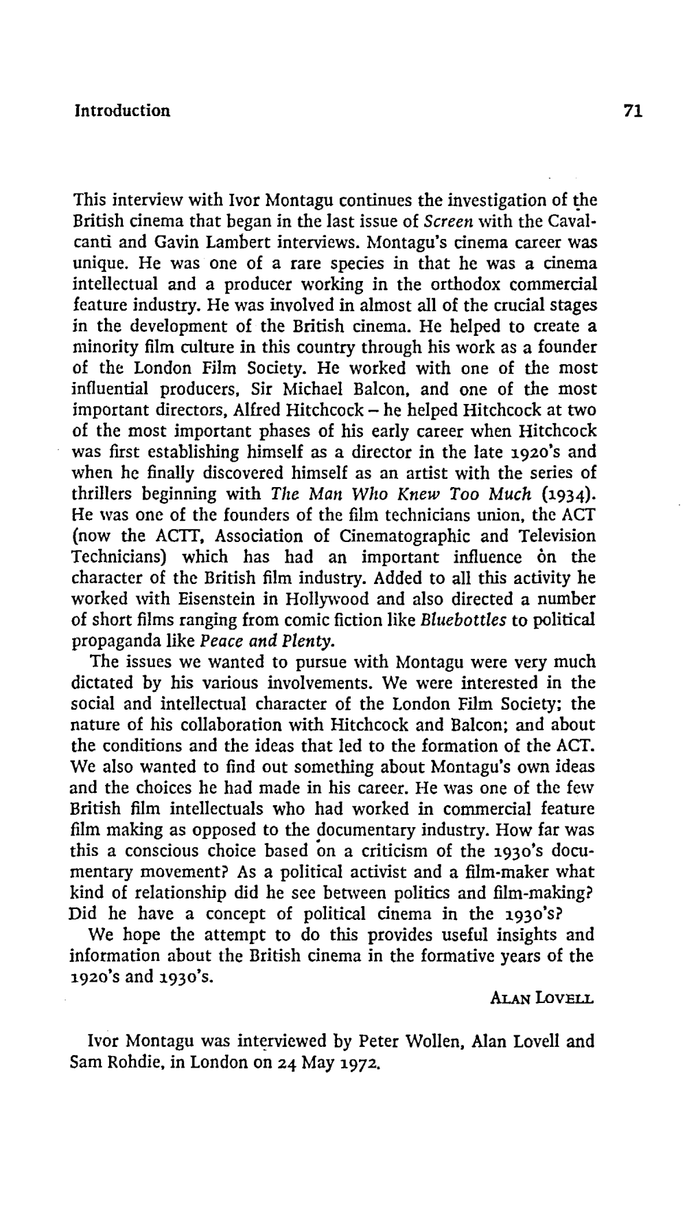 Introduction This Interview with Ivor Montagu Continues the Investigation of the British Cinema That Began in the Last Issue Of