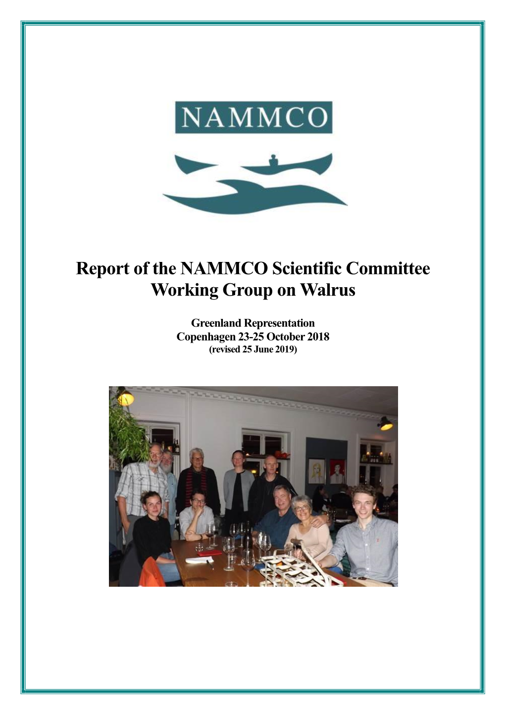 Report of the NAMMCO Walrus Working Group 2018