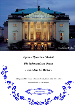 Opern / Operetten / Ballett Die Bedeutendsten Opern