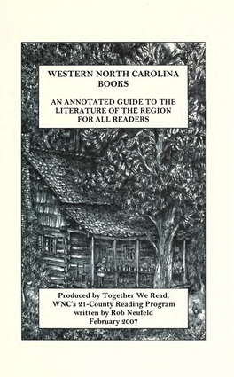 Western North Carolina Books an Annotated Guide to the Literature of the Region for All Readers