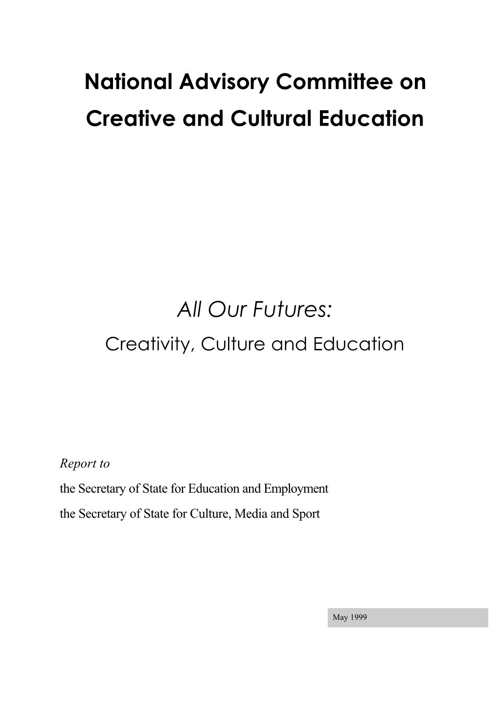 All Our Futures: Creativity, Culture and Education