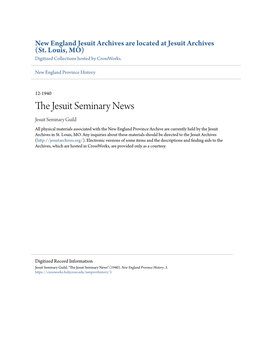 The JESUIT SEMINARY NEWS There Is Another Reason Also Why We Should Heartily Congratulate You on This Occasion and Exhort You with Fatherly Affection