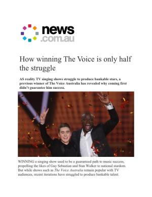 How Winning the Voice Is Only Half the Struggle