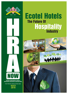 Ecotel Hotels the Future of Hospitality Industry