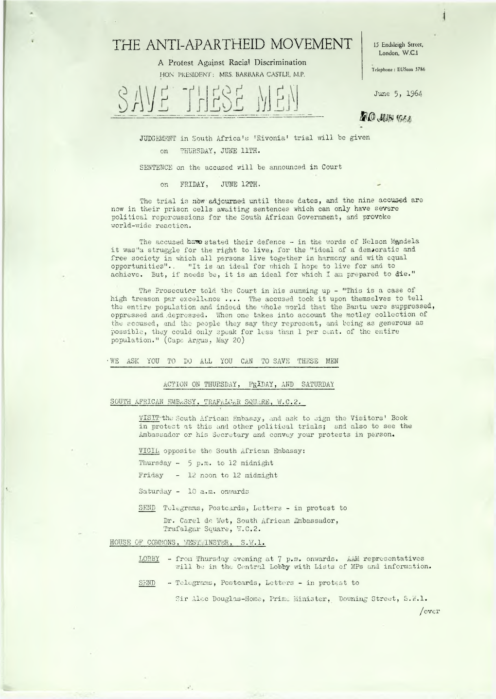 THE ANTI-APARTHEID MOVEMENT 15 Endsleigh Street, London, W.C.L a Protest Against Racial Discrimination Telephone : Eustoxi 5786 HON PRESIDENT: MRS