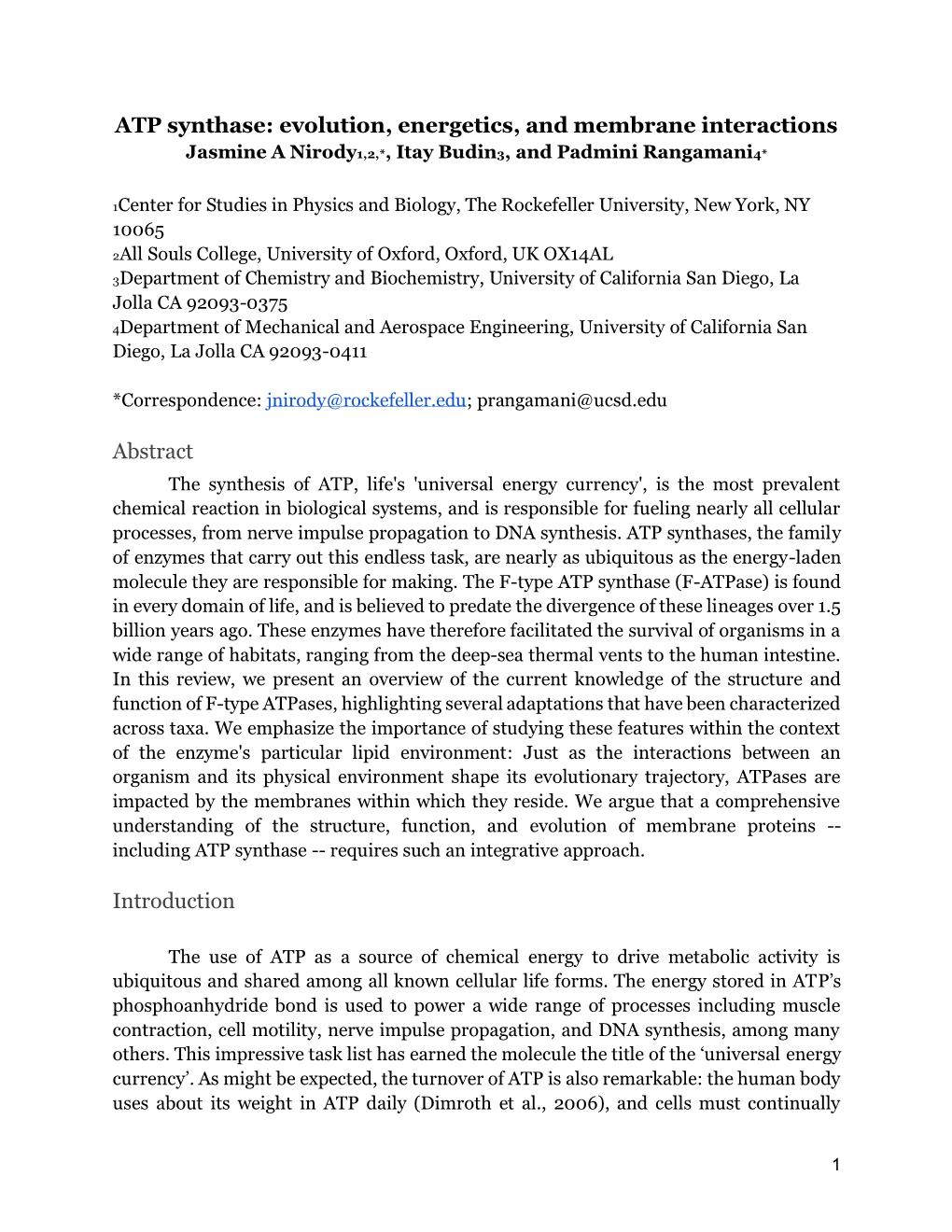 ATP Synthase: Evolution, Energetics, and Membrane Interactions Jasmine a Nirody1,2,*, Itay Budin3, and Padmini Rangamani4*