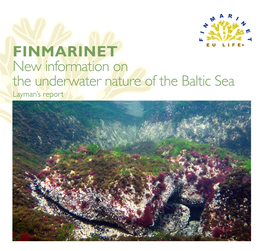FINMARINET New Information on the Underwater Nature of the Baltic Sea Layman’S Report