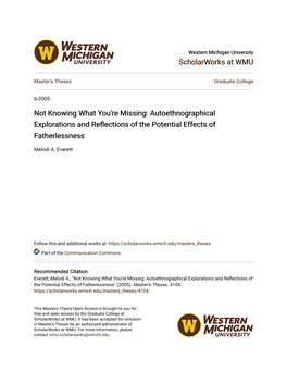 Autoethnographical Explorations and Reflections of the Potential Effects of Fatherlessness" (2005)