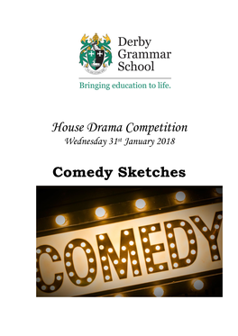 House Drama Competition Comedy Sketches