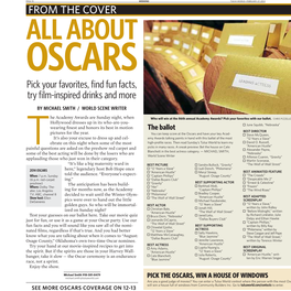 FROM the COVER ALL ABOUT OSCARS Pick Your Favorites, ﬁnd Fun Facts, Try ﬁlm-Inspired Drinks and More