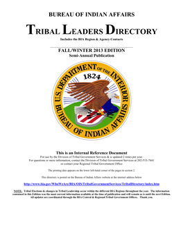TRIBAL LEADERS DIRECTORY Includes the BIA Region & Agency Contacts