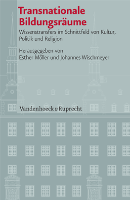 Transnationale Bildungsräume Ebenso Wie Zwischen Europa Und Dem Nahen Osten, Nordamerika Und Indien