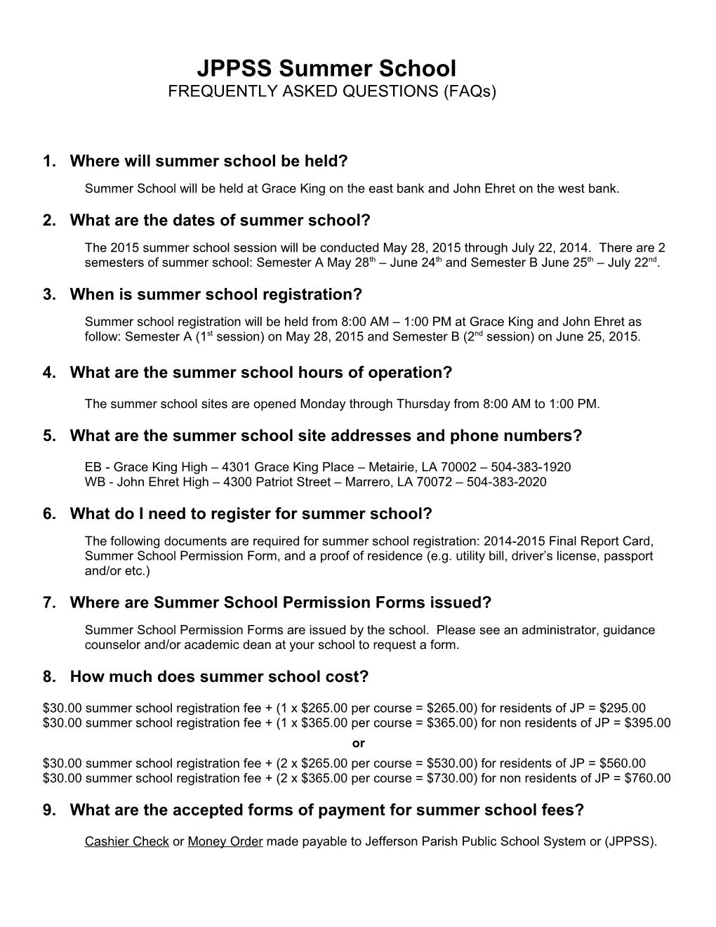 1. Where Will Summer School Be Held?