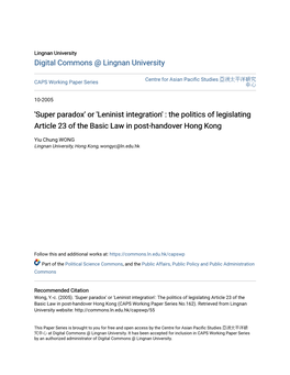 'Leninist Integration' : the Politics of Legislating Article 23 of the Basic Law in Post-Handover Hong Kong