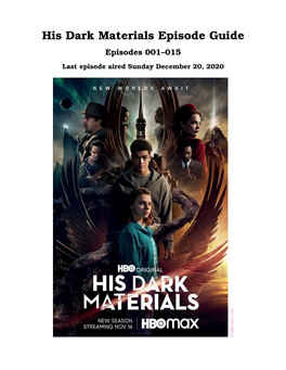 His Dark Materials Episode Guide Episodes 001–015