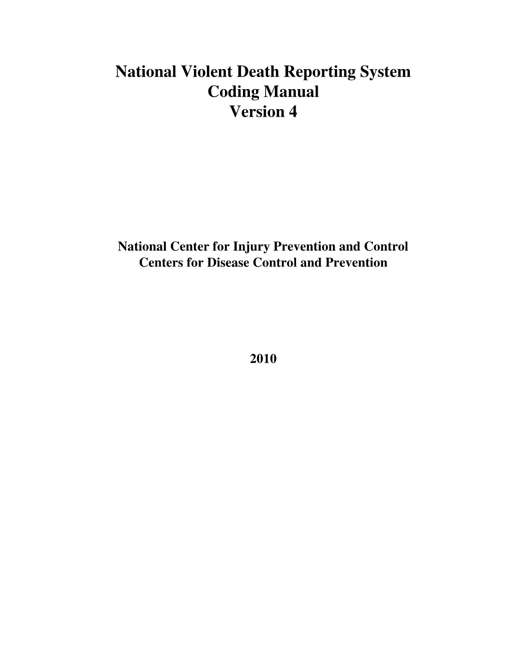National Violent Death Reporting System Coding Manual Version 4