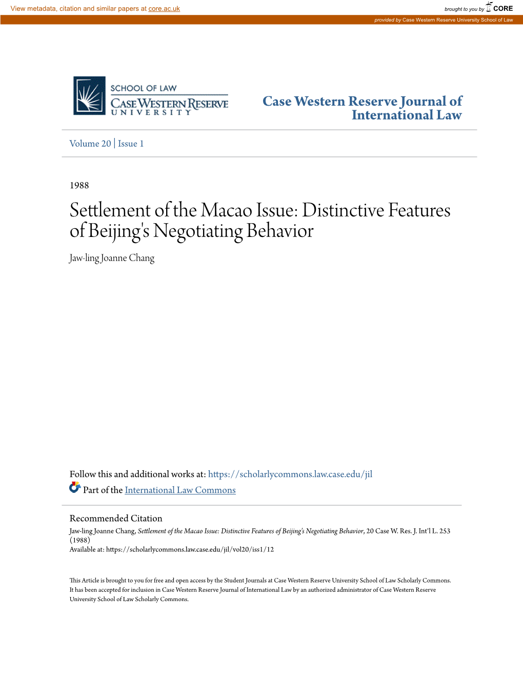 Settlement of the Macao Issue: Distinctive Features of Beijing's Negotiating Behavior Jaw-Ling Joanne Chang