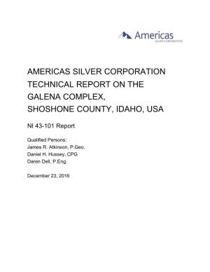 Americas Silver Corporation Technical Report on the Galena Complex, Shoshone County, Idaho, Usa