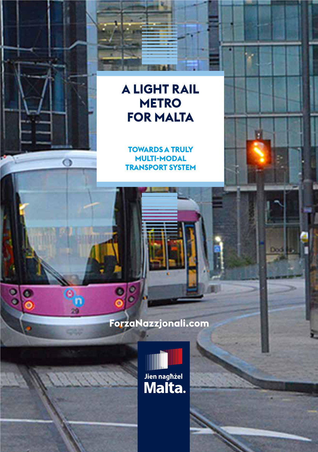 A Light Rail Metro for Malta