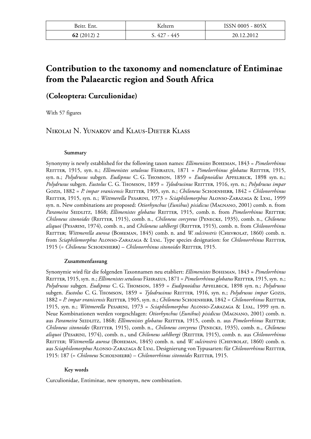 Contribution To The Taxonomy And Nomenclature Of Entiminae From The 