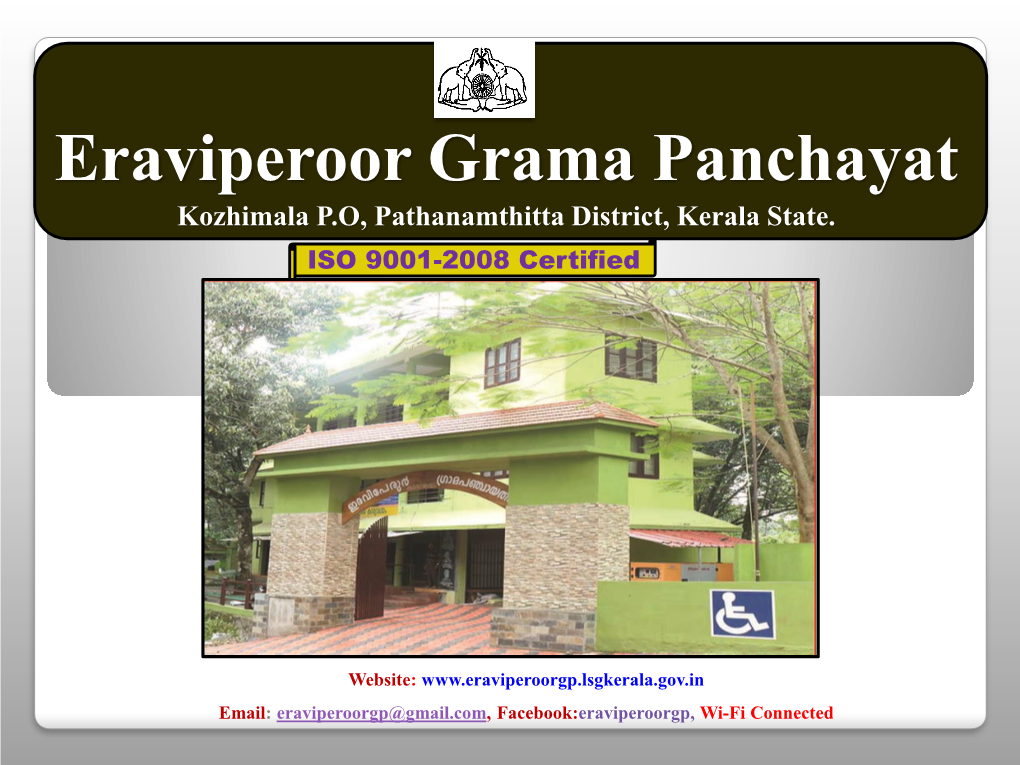 Eraviperoor Grama Panchayat Kozhimala P.O, Pathanamthitta District, Kerala State