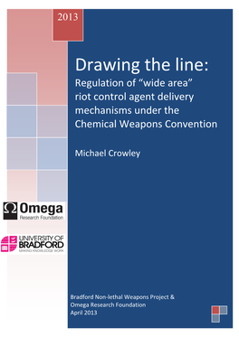 Regulation of Riot Control Agents and Incapacitants Under the Chemical Weapons Convention, Bradford University, October 2009, P.113