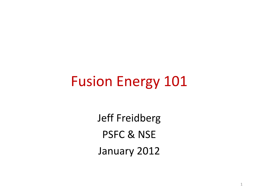 Fusion Energy 101