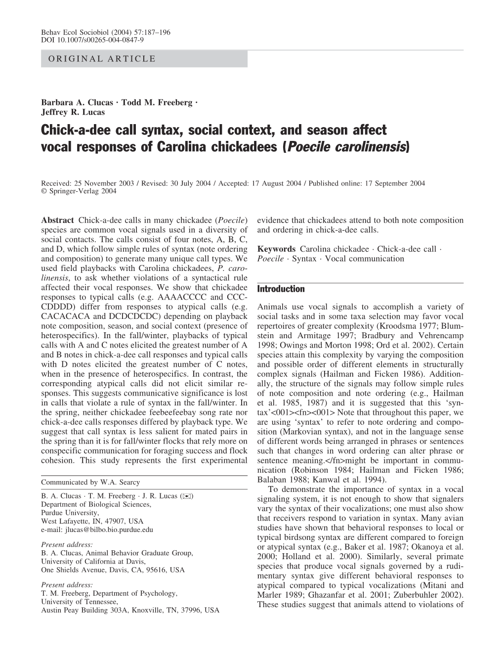 Chick-A-Dee Call Syntax, Social Context, and Season Affect Vocal Responses of Carolina Chickadees (Poecile Carolinensis)