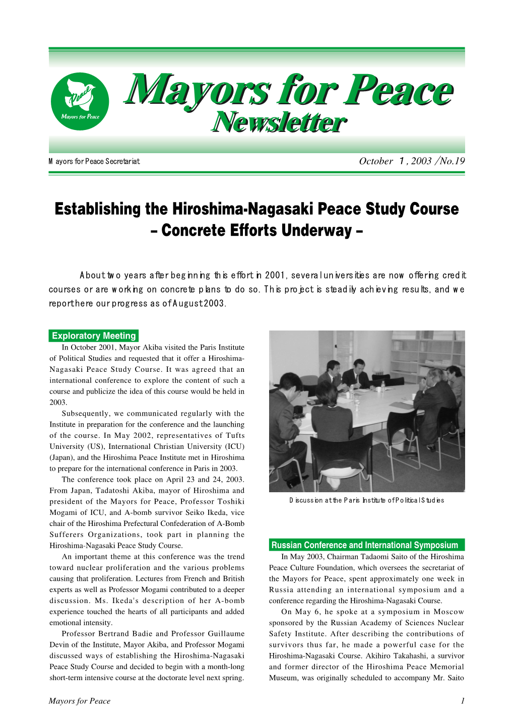 Mayors for Peace Newsletter to Tell His A-Bomb Experience but Was Unable to Attend Due to Promotion Office of the City of Nagasaki, Lectured to This Poor Health