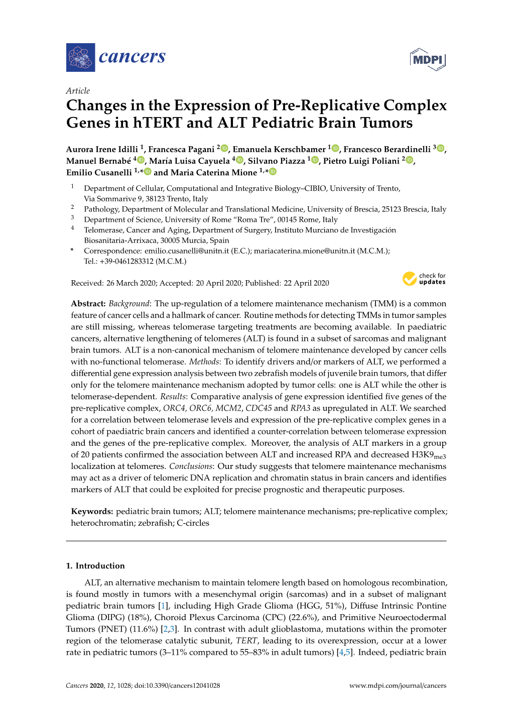 Changes in the Expression of Pre-Replicative Complex Genes in Htert and ALT Pediatric Brain Tumors