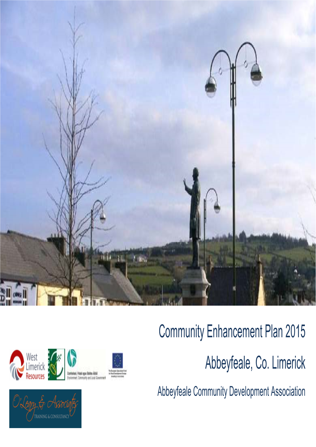 Community Enhancement Plan 2015 Abbeyfeale, Co. Limerick