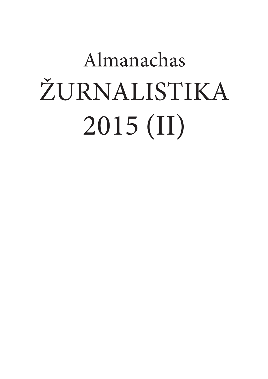Almanachas "Žurnalistika 2015" II Dalis