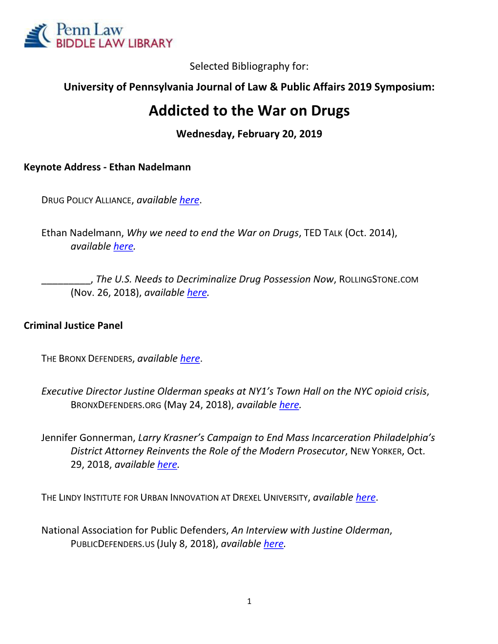 Journal of Law and Public Affairs Symposium: "Addicted to the War