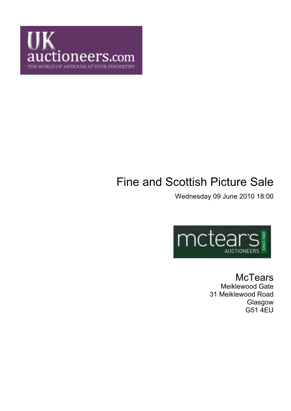 Fine and Scottish Picture Sale Wednesday 09 June 2010 18:00