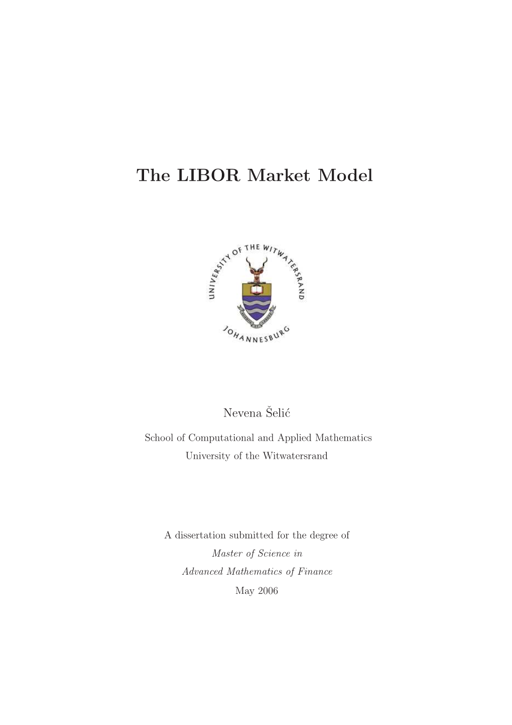 The LIBOR Market Model