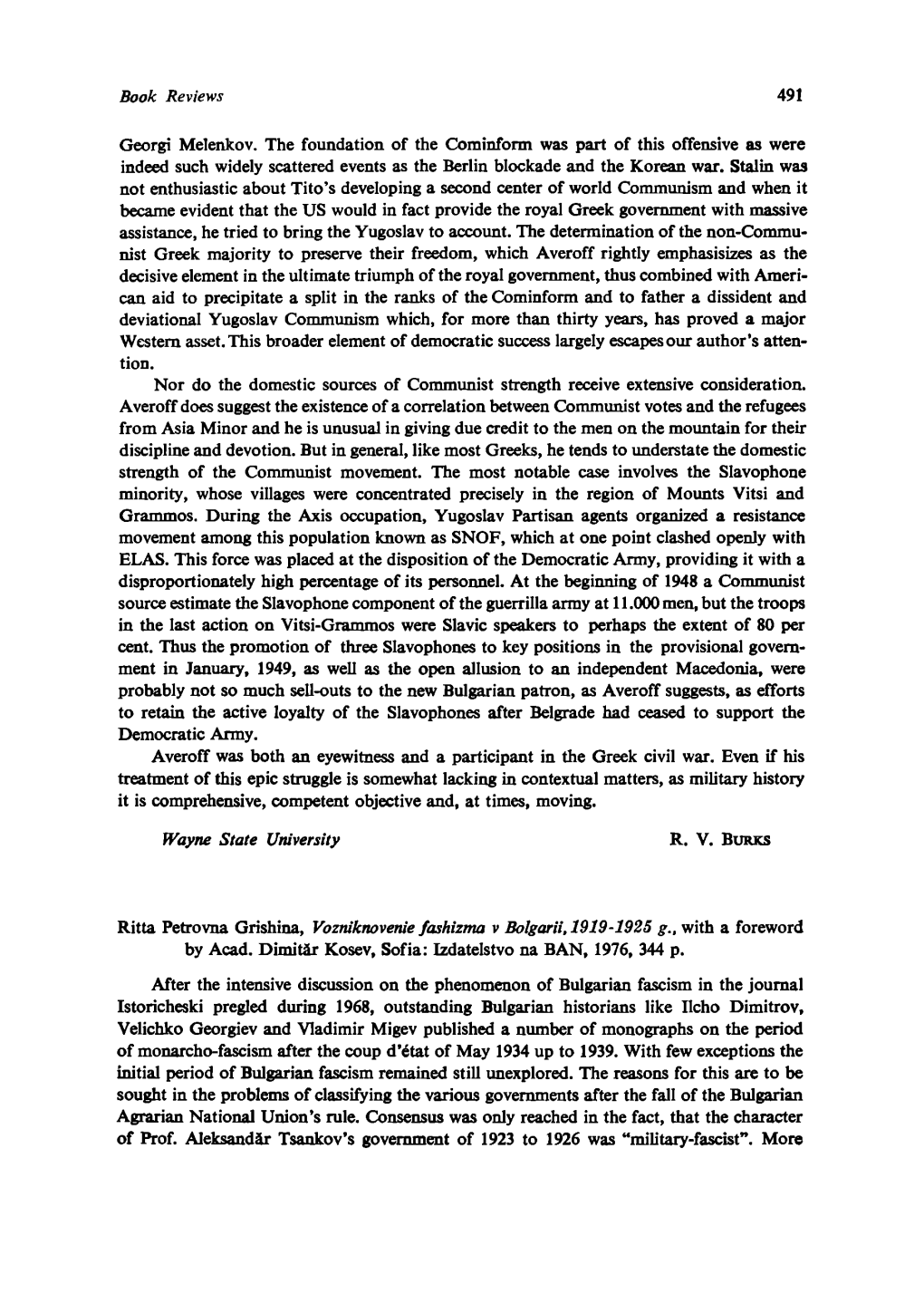 Georgi Melenkov. the Foundation of the Cominform Was Part of This Offensive As Were Indeed Such Widely Scattered Events As the Berlin Blockade and the Korean War