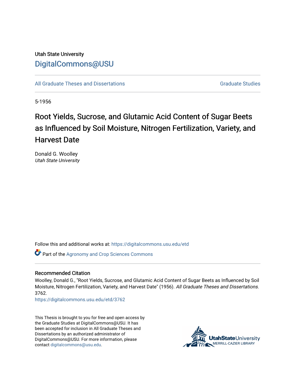 Root Yields, Sucrose, and Glutamic Acid Content of Sugar Beets As Influenced Yb Soil Moisture, Nitrogen Fertilization, Variety, and Harvest Date